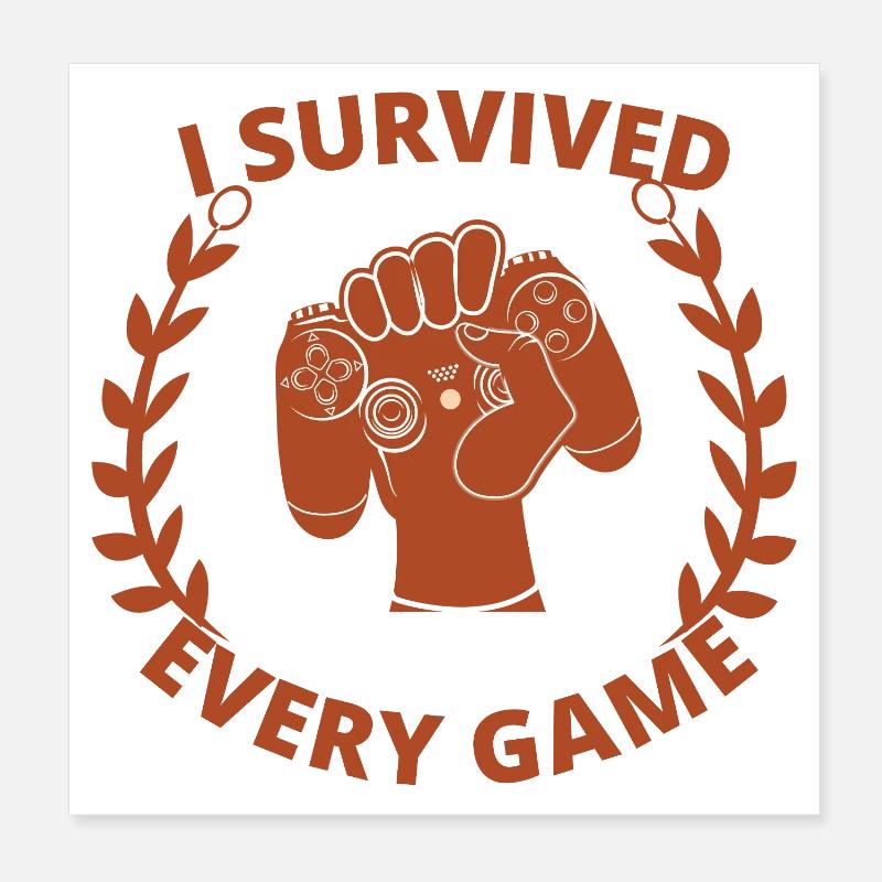 J’ai survécu à chaque match Poster 20 x 20 cm