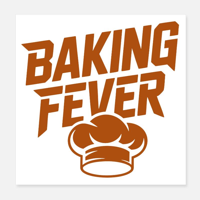 Baking Fever Tee Poster 20x20 cm