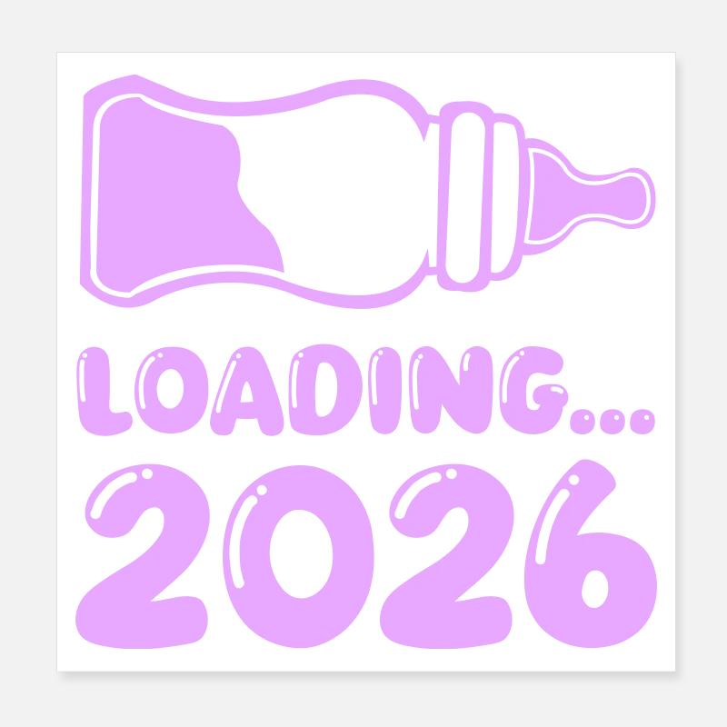Loading 2026 Baby Bottle Poster 8" x 8" (20x20 cm)