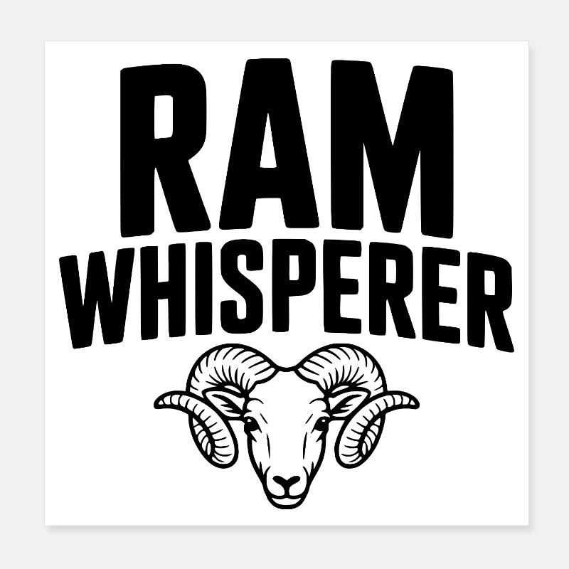 Ram-Flüsterer Poster 20x20 cm