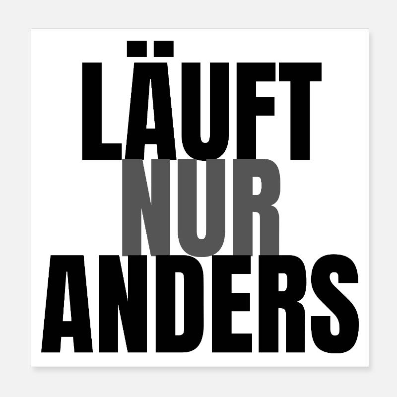 Läuft nur anders - Poster 20x20 cm - Weiß