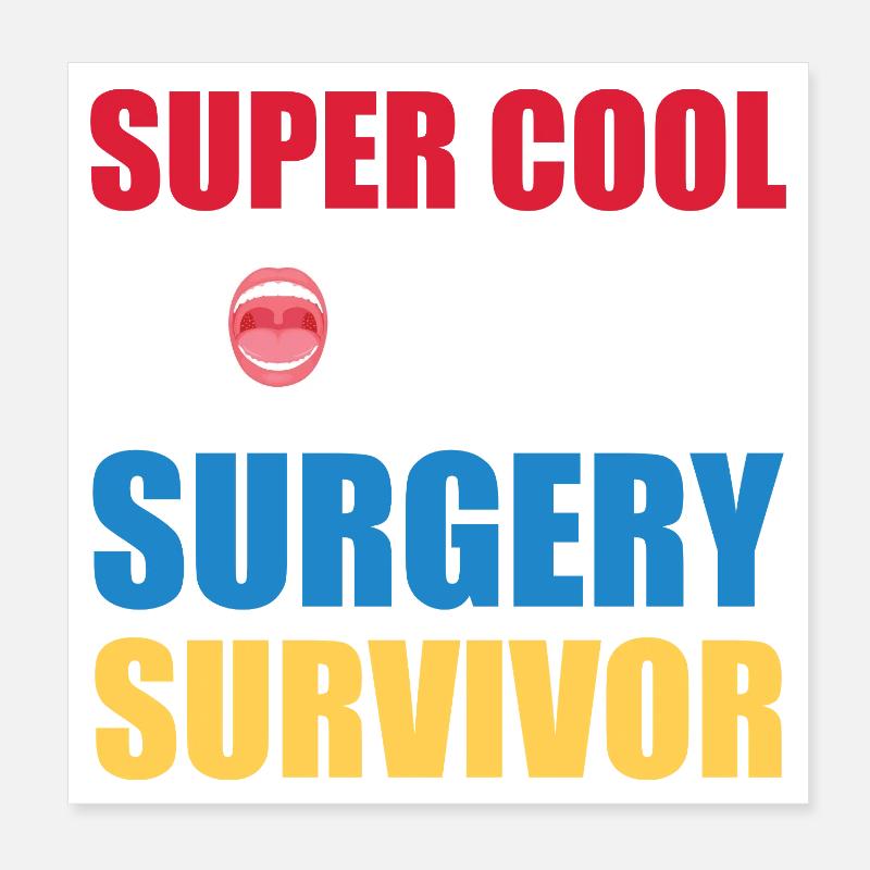 Super Cool Tonsil Surgery Survivor Design Poster 8" x 8" (20x20 cm)