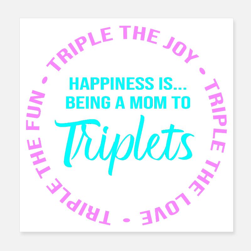 Triplet Mom Mom Poster 8" x 8" (20x20 cm)