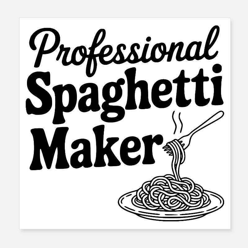 Professional Spaghetti Maker Poster 8" x 8" (20x20 cm)