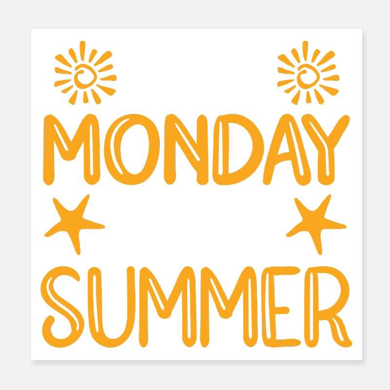 Moins de lundi, plus d’été Poster 20 x 20 cm