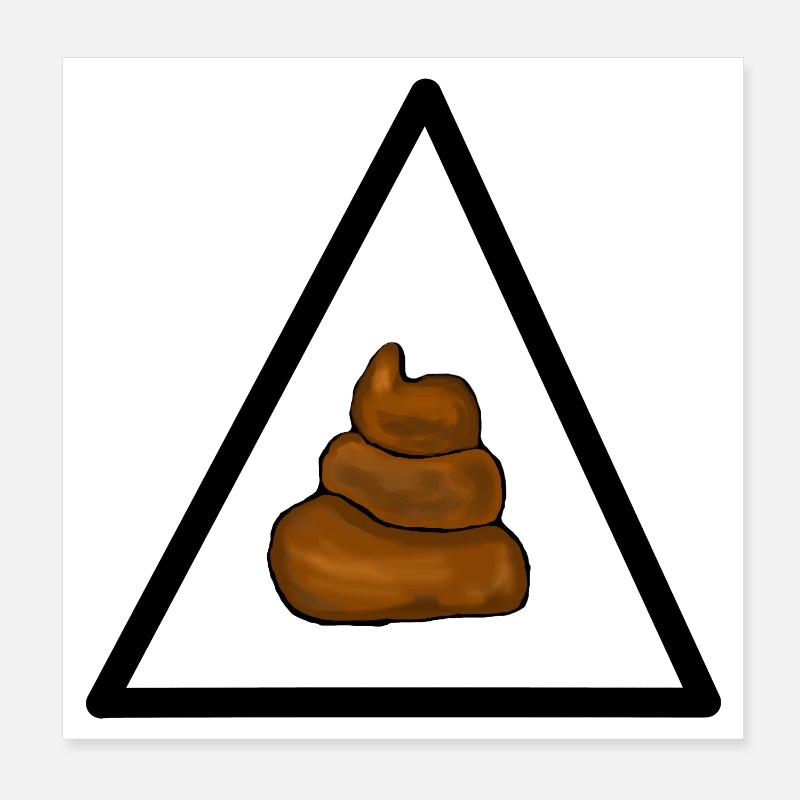 Warning shit, attention shit Poster 8" x 8" (20x20 cm)