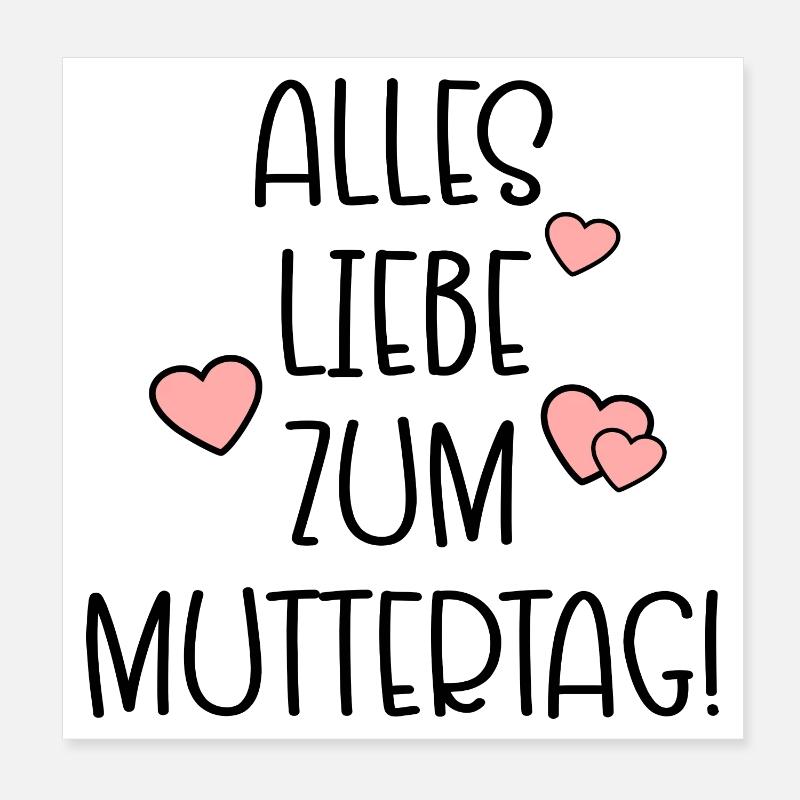 Alles Liebe zum Muttertag - MUTTERTAGSSPRÜCHE - Poster 20x20 cm - Weiß