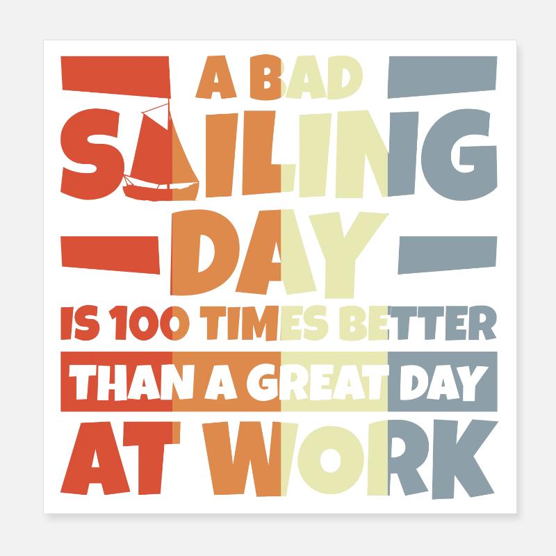 Sailboat Saying Poster 8" x 8" (20x20 cm)