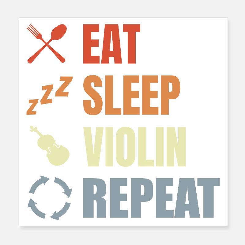 Alimentation Sommeil Violon Répétition Poster 20 x 20 cm