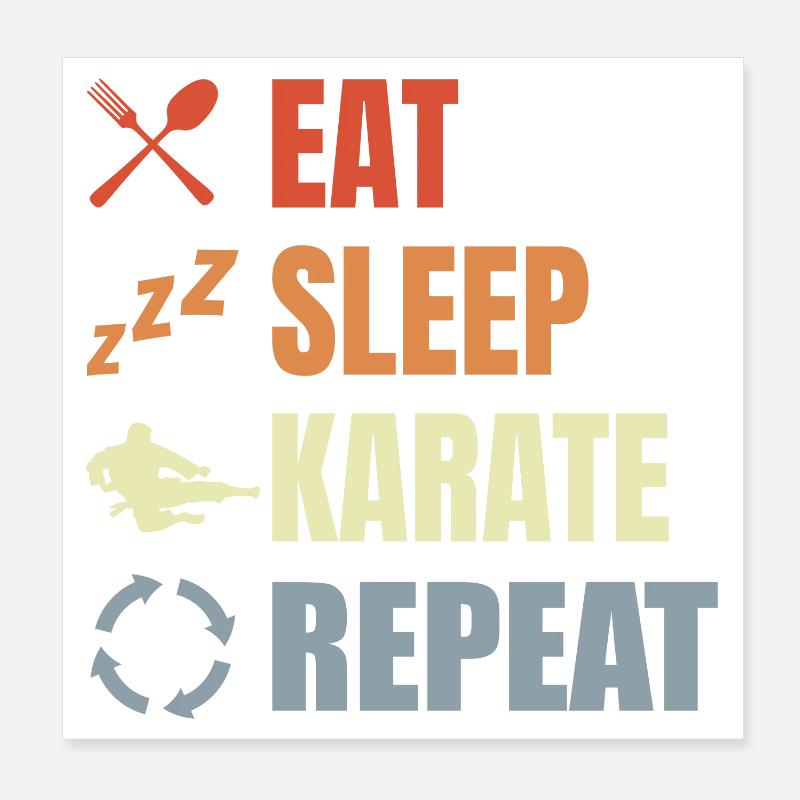 Eating, sleeping, repeating karate Poster 8" x 8" (20x20 cm)
