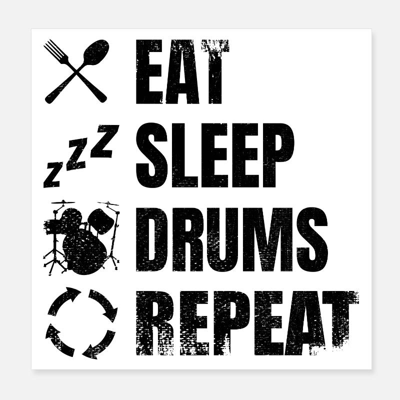 Manger dormir répéter les tambours Poster 20 x 20 cm