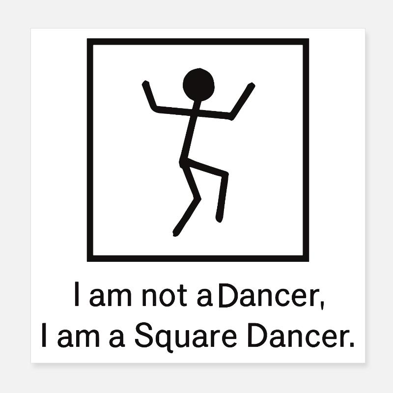 Ich bin ein Square Dancer Poster 20x20 cm