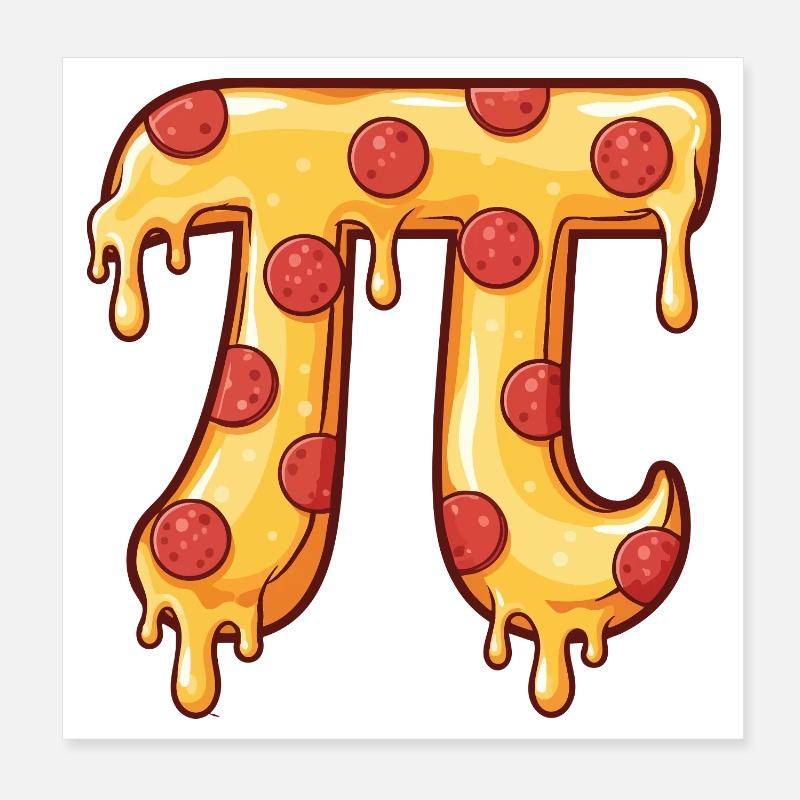 Pizza Pi Funny Food Nerd Math Pun Lover Poster 8" x 8" (20x20 cm)