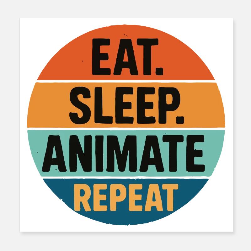 eat sleep animate repeat retro vintage Poster 20x20 cm