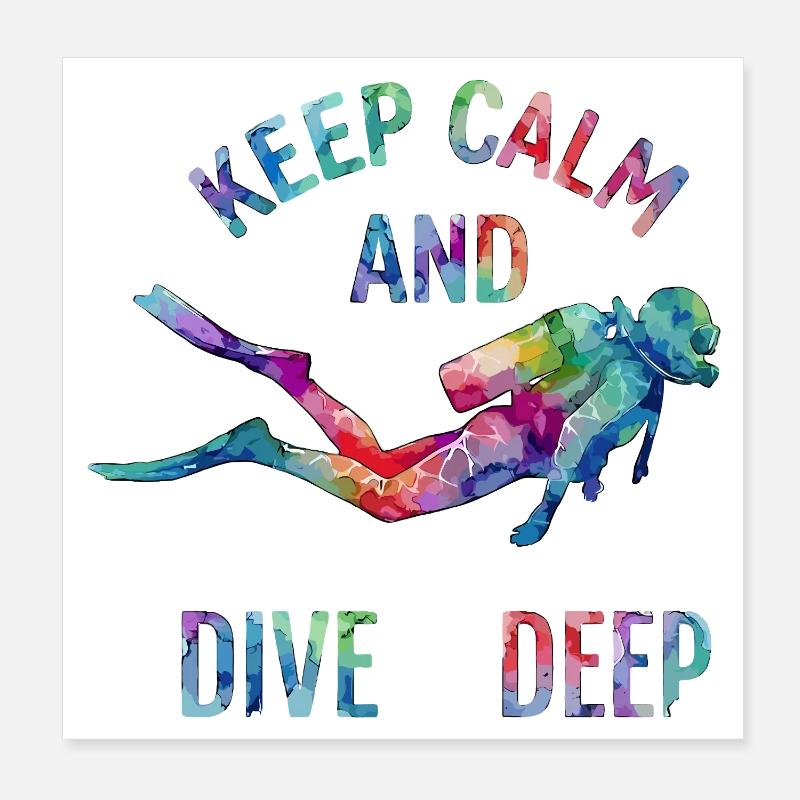 Colorful Dive Saying Poster 8" x 8" (20x20 cm)