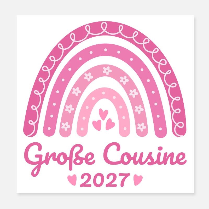 Große Cousine 2027 Boho Regenbogen rosa Poster 20x20 cm