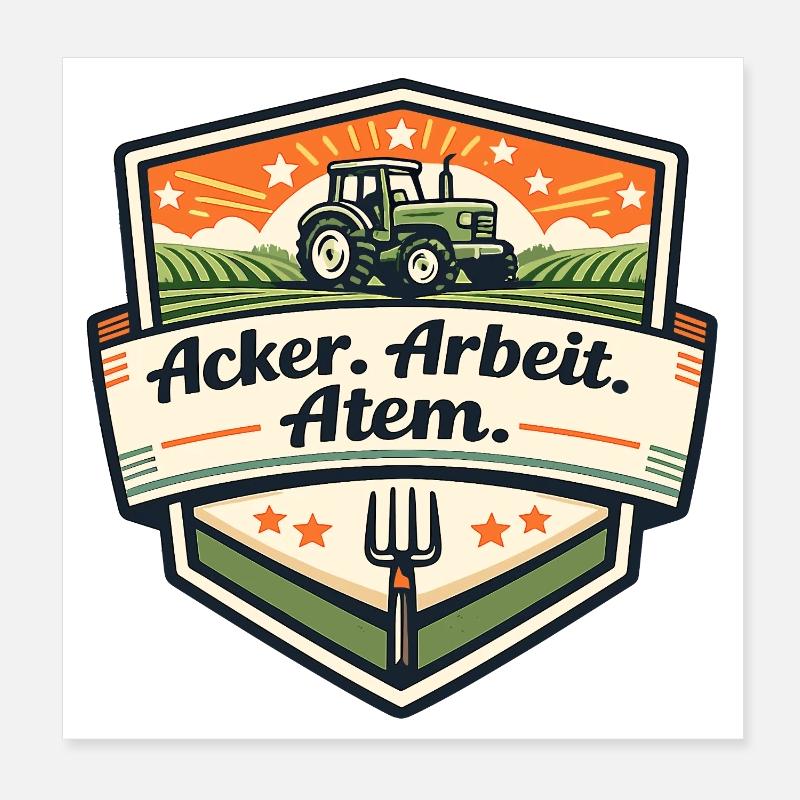 Acker Arbeit Atem Badge Poster 20x20 cm