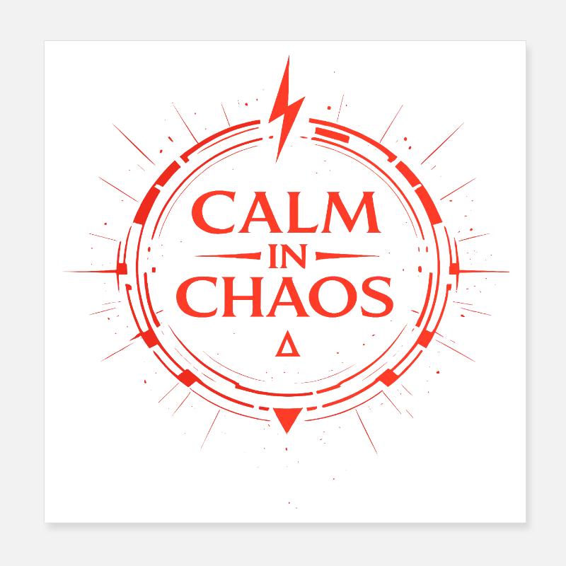 calm in chaos Poster 8" x 8" (20x20 cm)
