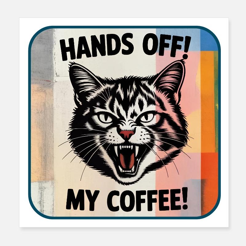 Pas touche ! Mon café Poster 20 x 20 cm