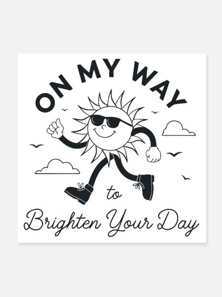 Retro Sun: On My Way to Brighten Your Day - Poster 8" x 8" (20x20 cm) - white - Front