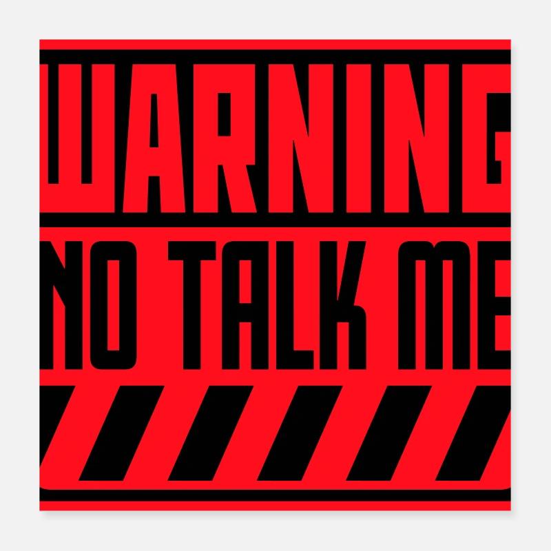 No Talk Me Funny Antisocial Introvert Saying Poster 16" x 16" (40x40 cm)