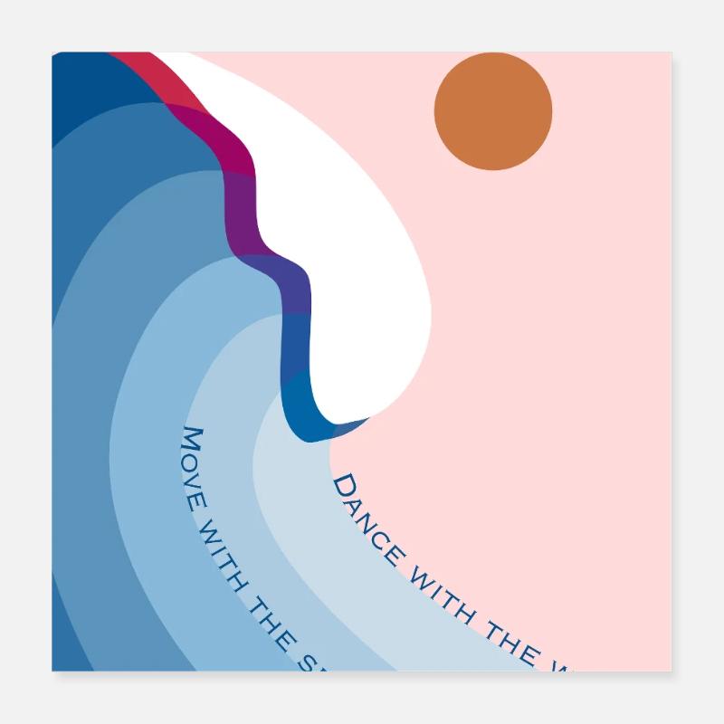 Dance with the waves 2 Poster 40x40 cm