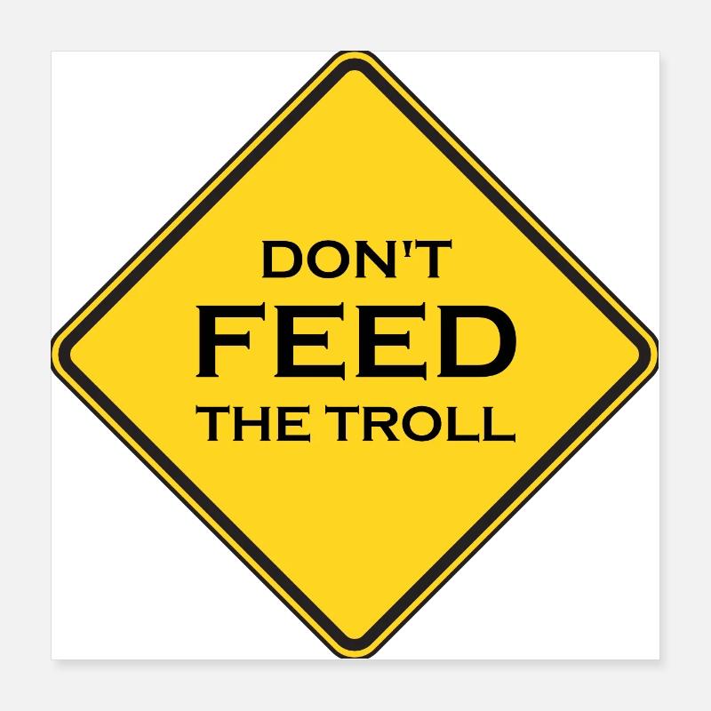 Please do not feed! Poster 16" x 16" (40x40 cm)