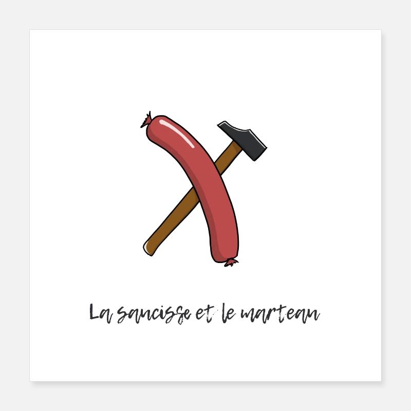 saucisse et marteau Poster 40 x 40 cm