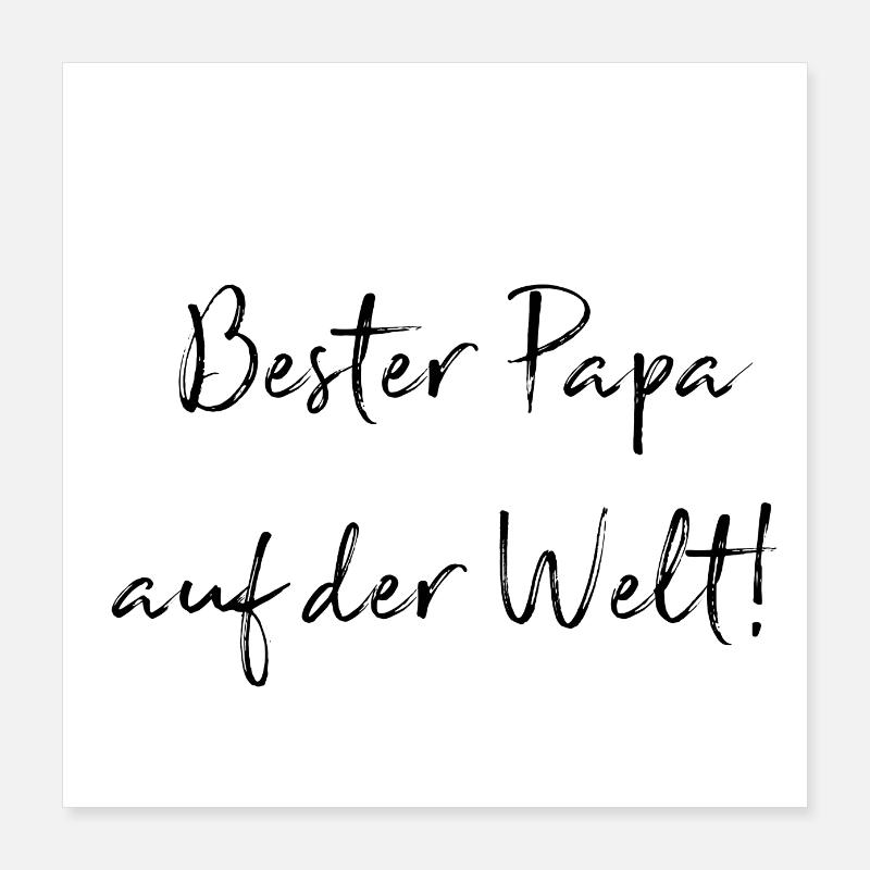Bester Papa auf der Welt Poster 40x40 cm