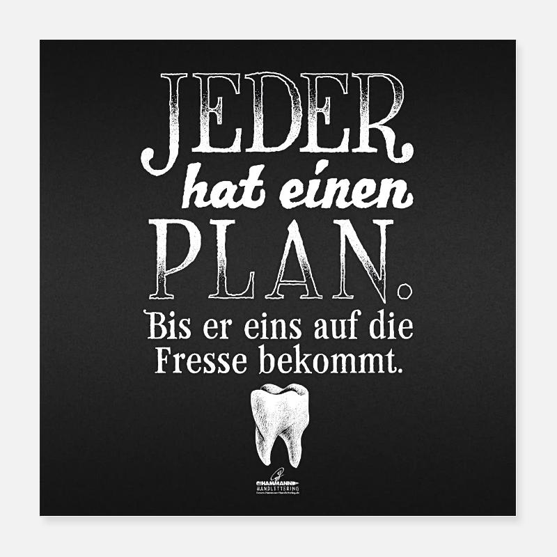 Poster Handlettering „Jeder hat einen Plan. Bis …" - Poster 40x40 cm - Weiß