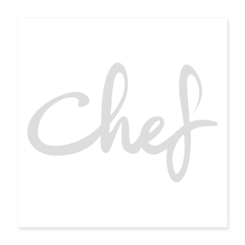 Chef - Poster 40x40 cm