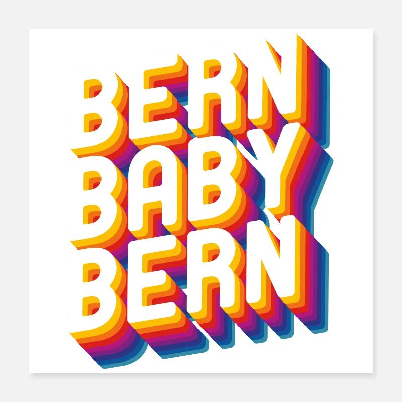 Bern Baby Bern Poster 16" x 16" (40x40 cm)