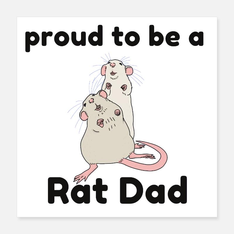 Rat Dad Poster 16" x 16" (40x40 cm)