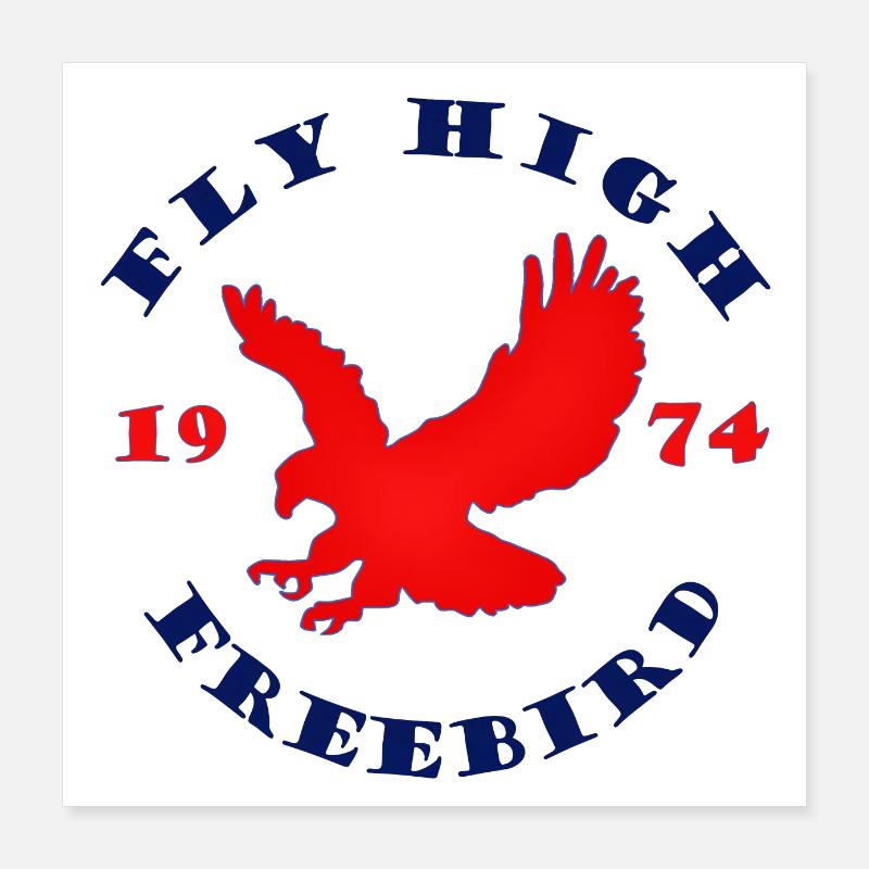 Fly High Freebird 1974 avec Red Eagle Image Poster 40 x 40 cm