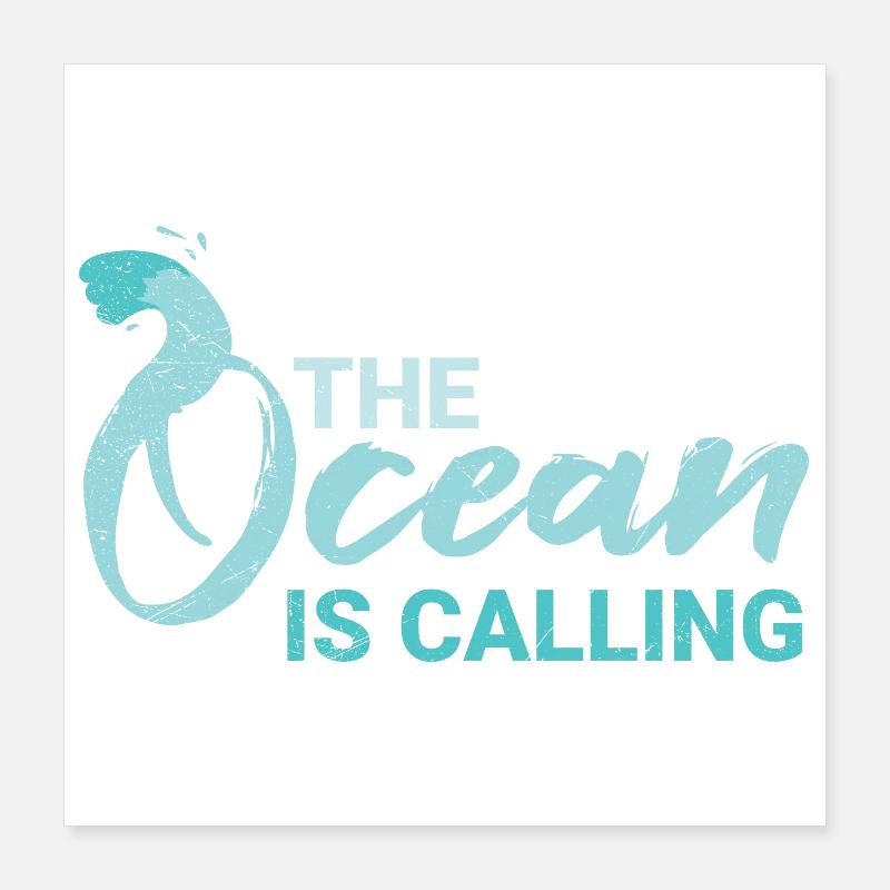 The Ocean Is Calling Surfer Taucher Geschenkidee Poster 40x40 cm