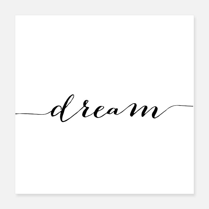 dream Poster 16" x 16" (40x40 cm)