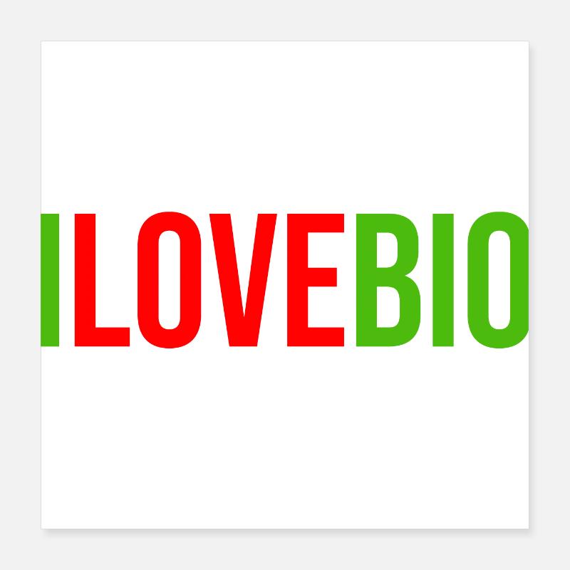 j'adore le bio Poster 40 x 40 cm