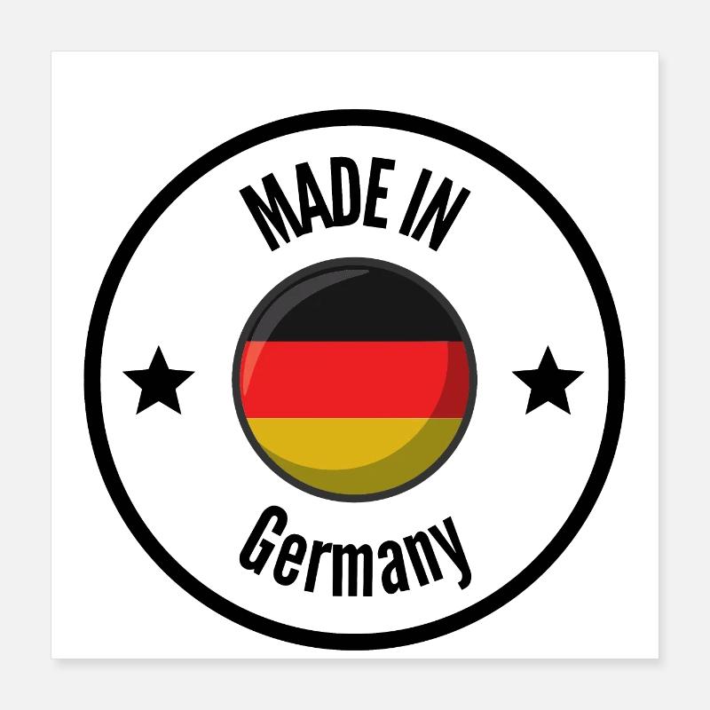 MADE IN GERMANY Poster 40x40 cm