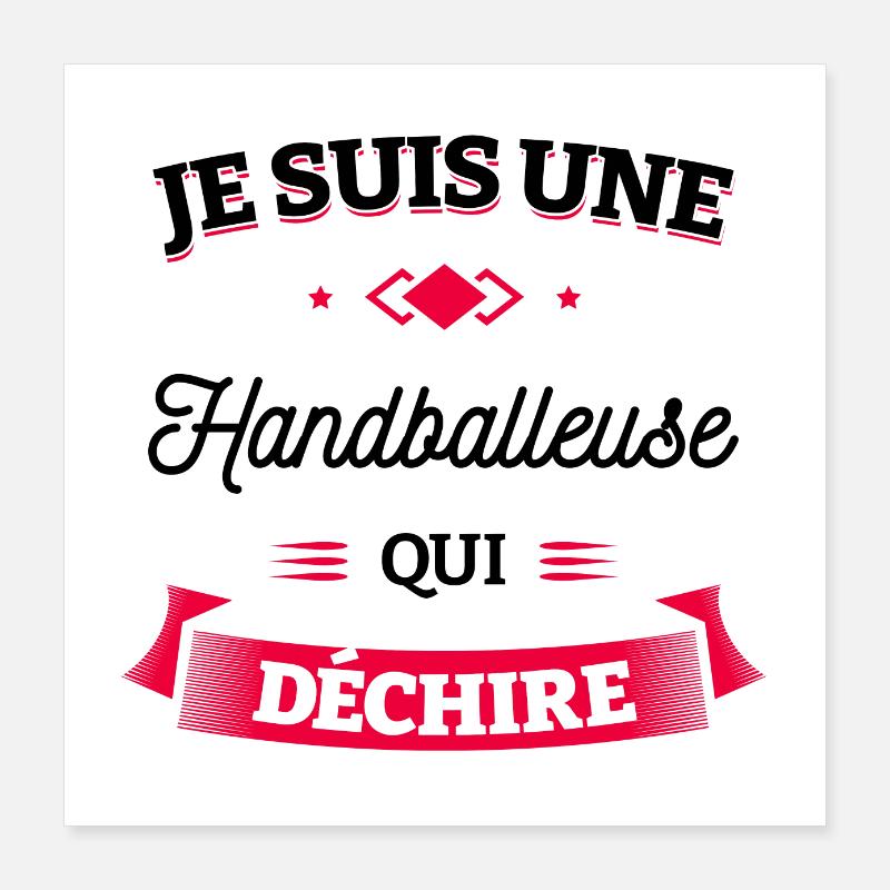 HANDBALLEUSE QUI DÉCHIRE Poster 40 x 40 cm