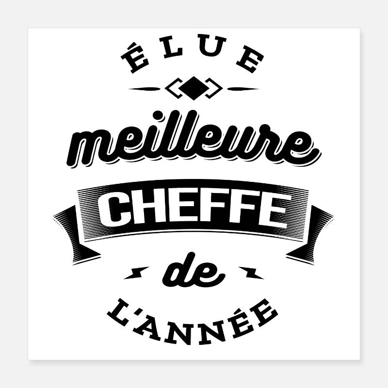 ELUE MEILLEURE CHEFFE DE L'ANNEE Poster 40 x 40 cm