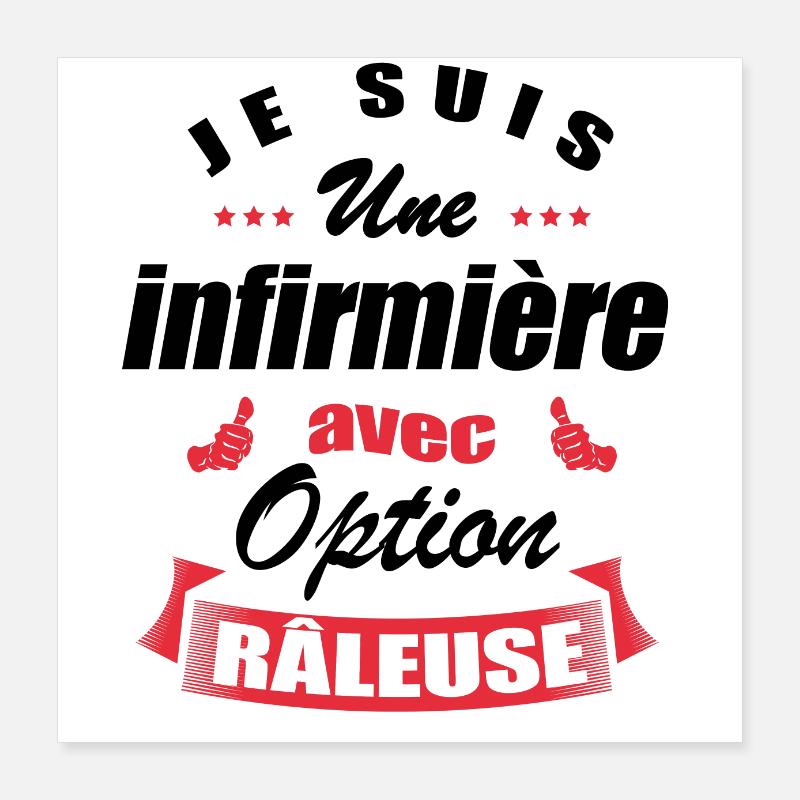INFIRMIÈRE AVEC OPTION RÂLEUSE Poster 40 x 40 cm