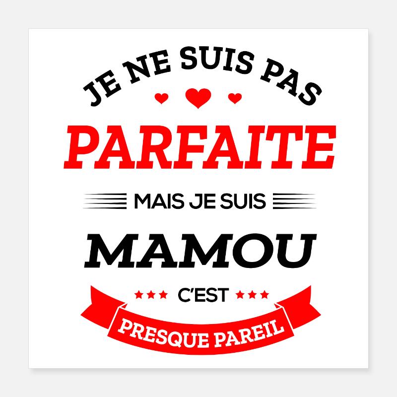 MAMOU PARFAITE Poster 40 x 40 cm