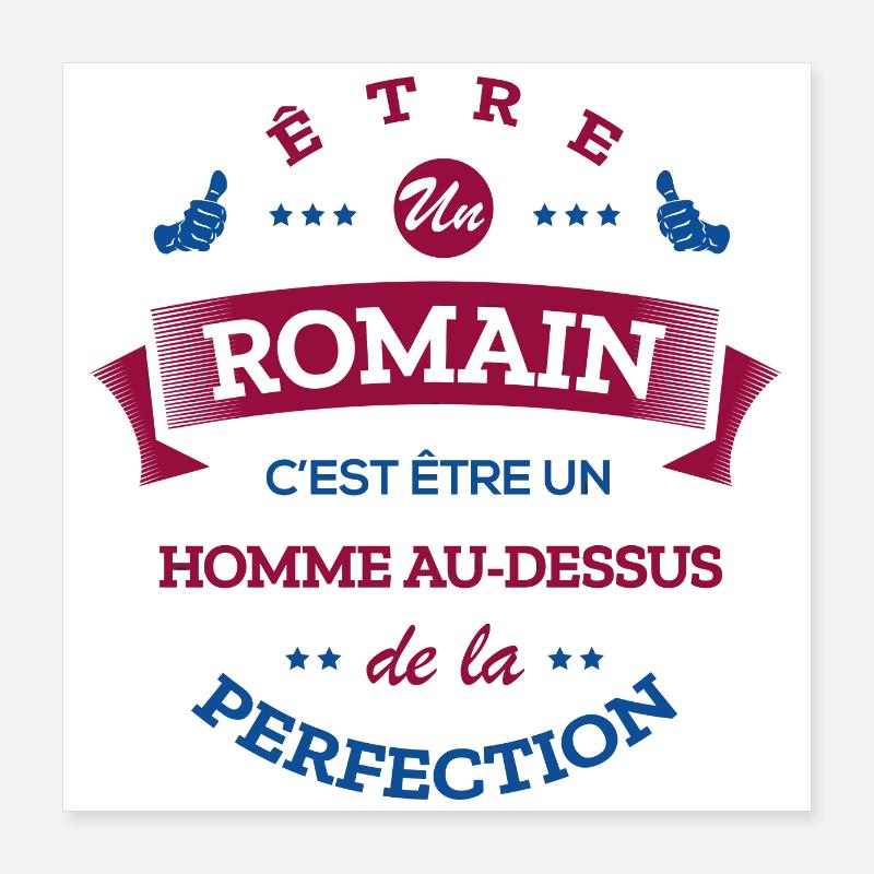 ROMAIN PARFAIT - NOM ROMAIN Poster 40 x 40 cm