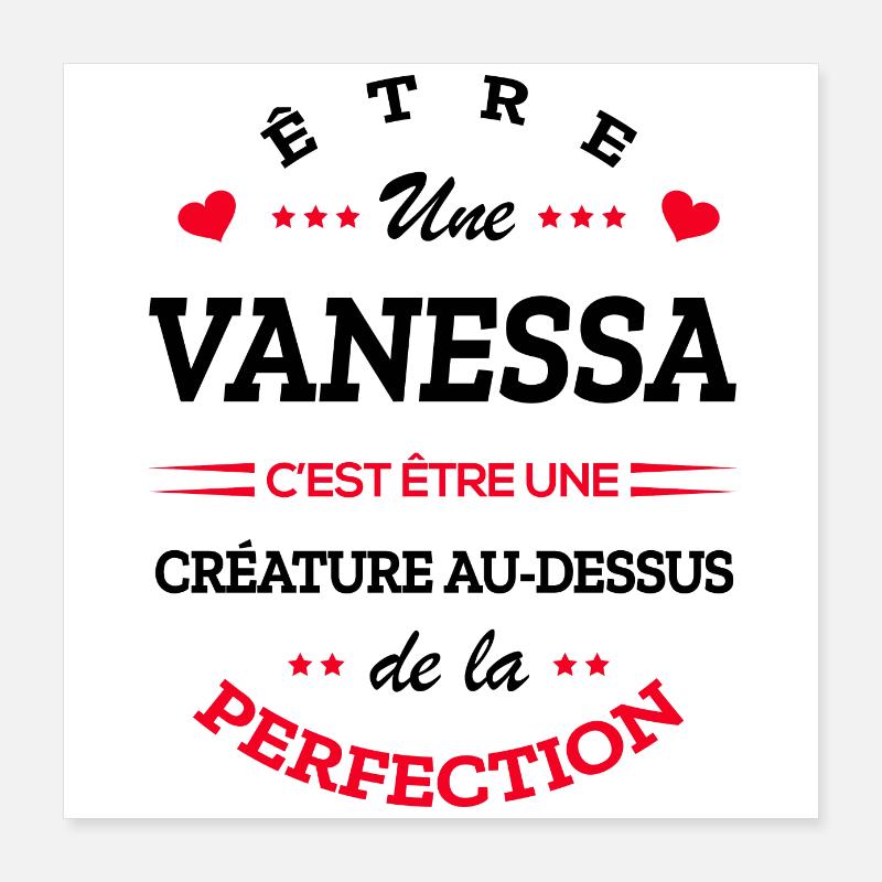 VANESSA PARFAITE - NOM VANESSA Poster 40 x 40 cm