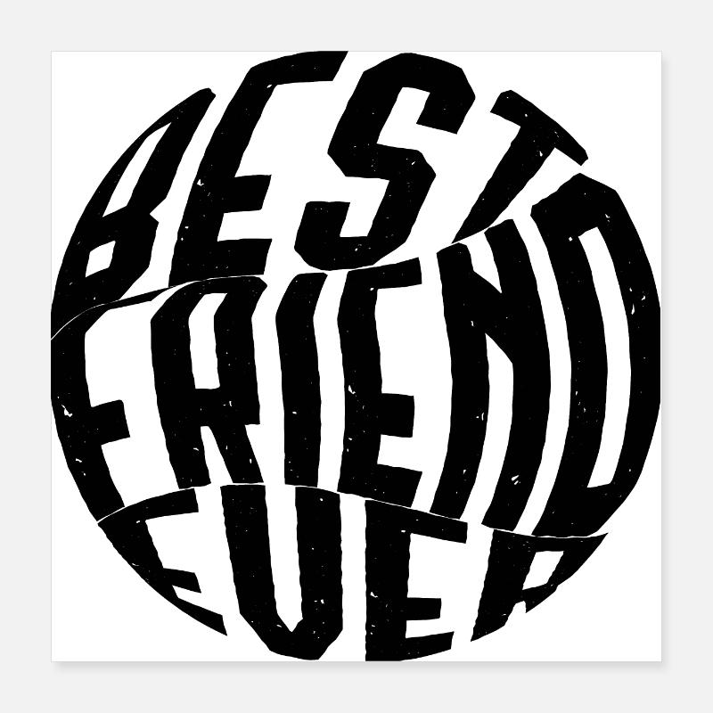 Bester Freund aller Zeiten. Poster 40x40 cm