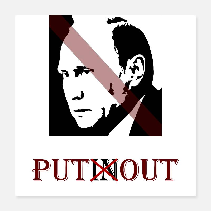 Poutine - Putout Ukraine Guerre Russie pour la paix! Poster 40 x 40 cm