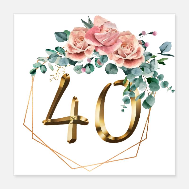 40 Years Anniversary Gold 40th Birthday Gold Graphics Poster 16" x 16" (40x40 cm)