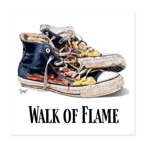 Bronko55 No.47 – Sneaker/Walk of Flame, Wandbild - Poster 40x40 cm