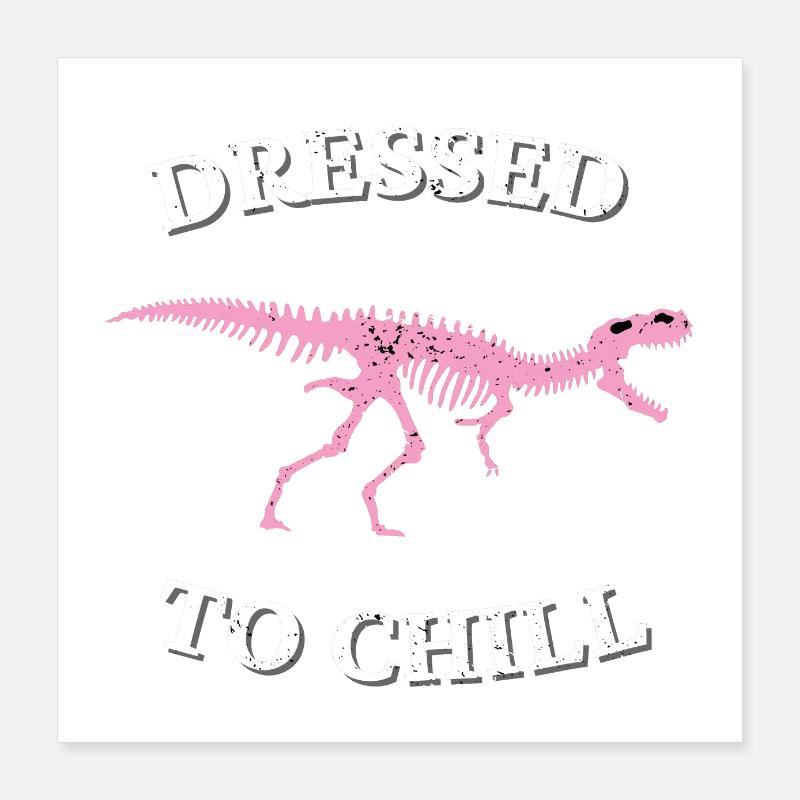 Dressed in relaxation AKA Dressed to Chill Poster 16" x 16" (40x40 cm)