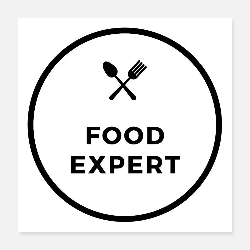 Esperto di cibo Poster 40x40 cm
